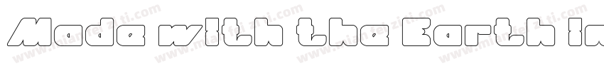 Made with the Earth in Mind字体转换